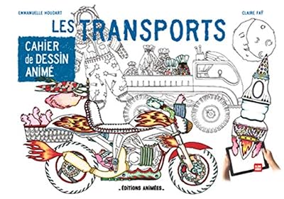 Editions animées Cahier de Dessin Animé - Les Transports