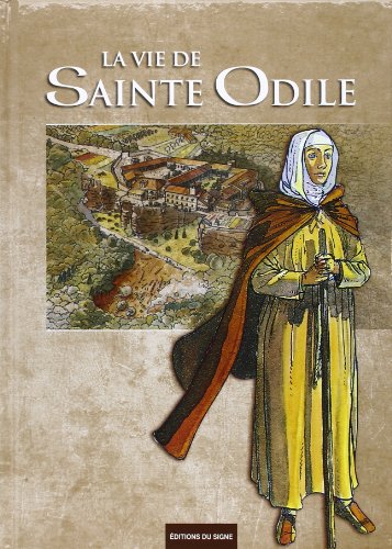 couverture de : La vie de sainte Odile