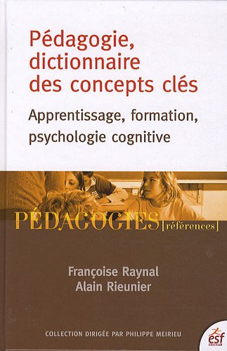 Download Pédagogie, dictionnaire des concepts clés : Apprentissage, formation, psychologie cognitive Download Pédagogie, dictionnaire des concepts clés : Apprentissage, formation, psychologie cognitive
