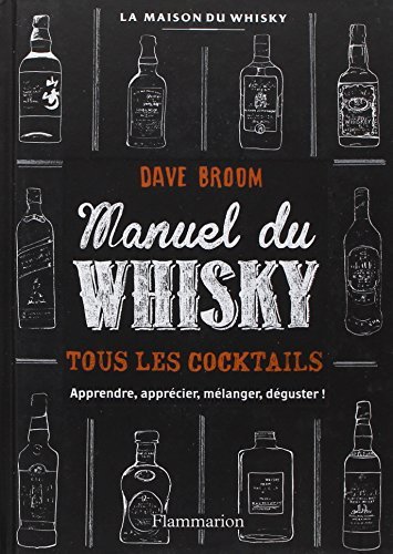 Download MANUEL DU WHISKY by DAVE BROOM Download MANUEL DU WHISKY by DAVE BROOM
