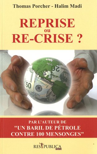 Reprise ou re-crise ? Reprise ou re-crise ?