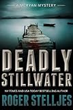 Image de Deadly Stillwater: A compelling crime thriller (Mac McRyan Mystery Series Book) (English Edition)