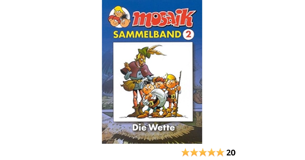 Mosaik Sammelband 002 Softcover Die Wette Amazon De Klaus D Schleiter Mosaik Team Bucher