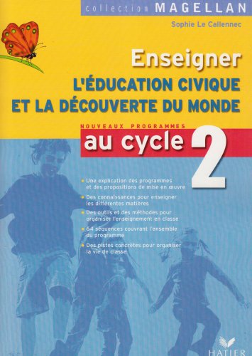 Download Enseigner l'éducation civique et la découverte du monde au cycle 2