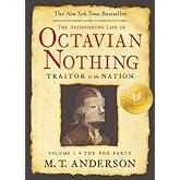 The Astonishing Life of Octavian Nothing, Traitor to the Nation, Volume I: The Pox Party