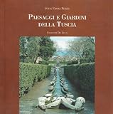 Paesaggi e giardini della Tuscia