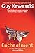 Enchantment: The Art of Changing Hearts, Minds, and Actions by 