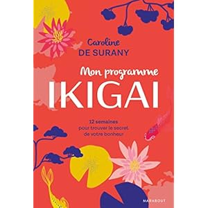 Mon programme ikigaï Livre en Ligne - Telecharger Ebook