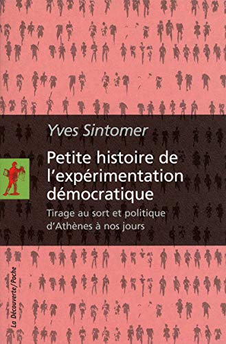 Télécharger Petite histoire de l'expérimentation démocratique Livre eBook France