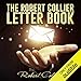 The Robert Collier Letter Book by 
