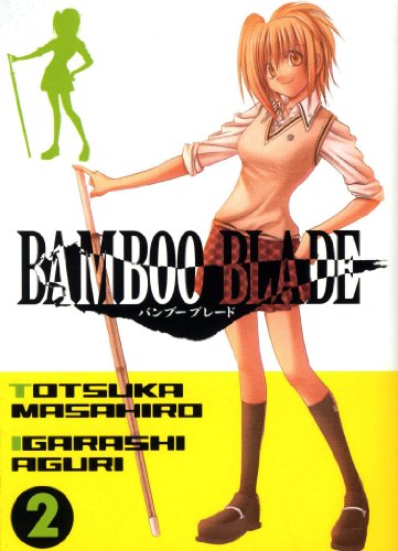 Bamboo Blade — Tome 2