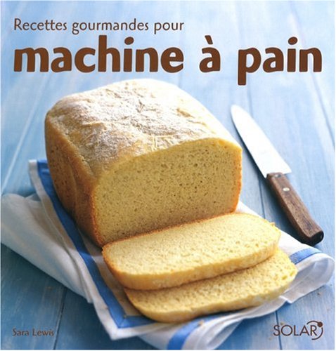 Download RECETTES GOURMANDES MACHINE PA Download RECETTES GOURMANDES MACHINE PA