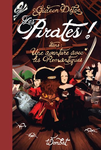 couverture de : Les pirates ! "une aventure avec les romantiques"
