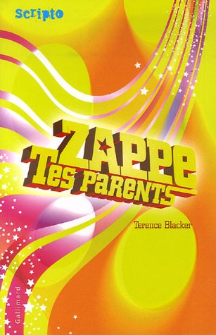 couverture de : Zappe tes parents
