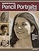 Produktbild Drawing Realistic Pencil Portraits Step by Step: Basic Techniques for the Head and Face