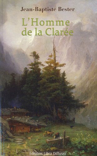 couverture de : L'homme de la clar&eacute;e