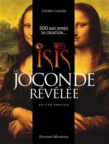 Télécharger Isis, la Joconde révélée : 500 ans après sa création... Livre eBook France
