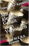 Image de Mit kleinem Gehalt zum Vermögen : Das M.E.R.S. System- Wie du 700€ pro Jahr zurückbekommst