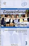 Image de Doppelstunde Turnen: Unterrichtseinheiten und Stundenbeispiele für Schule und Verein (Doppelstunde