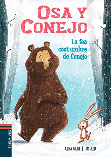 La fea costumbre de Conejo: 1 (Osa y Conejo)