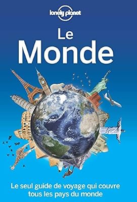 Lonely Planet Le monde - 1ed