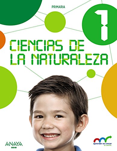 Ciencias de la Naturaleza 1 (Aprender es crecer en conexión)