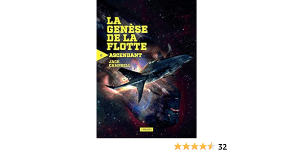 Ascendant La Genese De La Flotte T2 Ebook Campbell Jack Reichert Frank Campbell Jack Amazon Fr