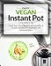 Produktbild Enjoy Vegan Instant Pot Cookbook: Super Easy Plant-Based Everyday Tasty & Healthy Recipes For Beginners and Advanced Users