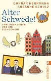 Cover zum Buch Alter Schwede! Zwei Hochzeiten und ei...