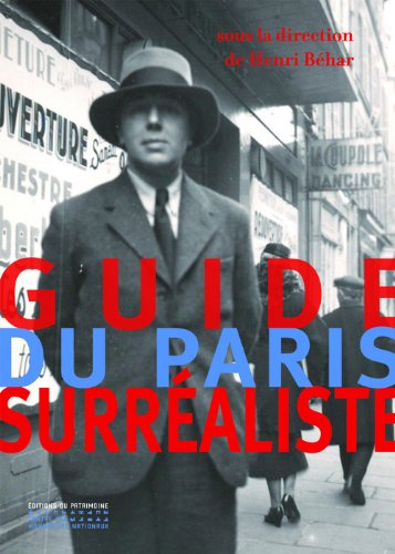 <a href="/node/23833">Guide du Paris surréaliste</a>