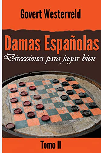 Preisvergleich Produktbild Damas Españolas: Direcciones para jugar bien.: Direcciones para jugar bien