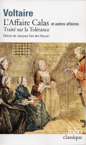 l' Affaire calas et autres affaires