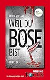 Bücher Neuerscheinungen 2022 - Weil du böse bist von Peter Sultani