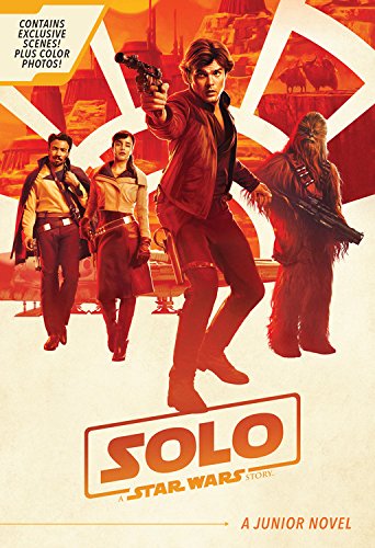 Preisvergleich Produktbild Solo: A Star Wars Story Junior Novel