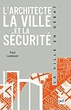 Image de L'architecte, la ville et la sécurité