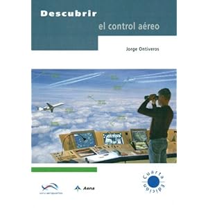 Descubrir el control aéreo