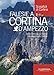 Produktbild Falesie a Cortina d'Ampezzo. Ediz. italiana, inglese, tedesca