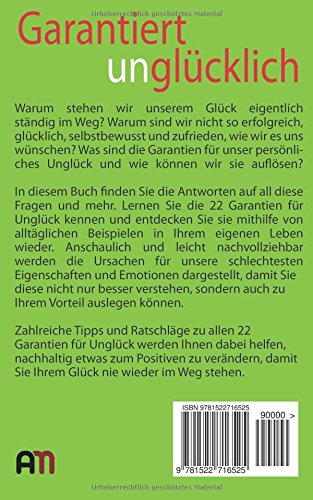 Book's Cover of Garantiert unglücklich: Womit wir unserem Glück ständig im Weg stehen und wie Sie endlich damit aufhören
