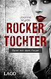 Image de Rockertochter: Spiel mit dem Feuer (Reapers Motorcycle Club)