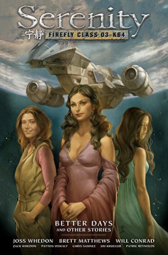 Download Serenity Volume 2: Better Days and Other Stories 2nd Edition (Serenity series)