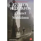Cennet Mahkumu: Unutulmuş Kitaplar Mezarlığı 3