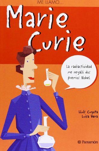 ME LLAMO MARIE CURIE