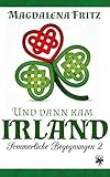 Image de Und dann kam Irland (Sommerliche Begegnungen 2)