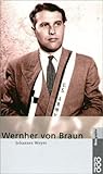Wernher von Braun (Rowohlt Monographie) by Johannes Weyer (2015-03-09) by