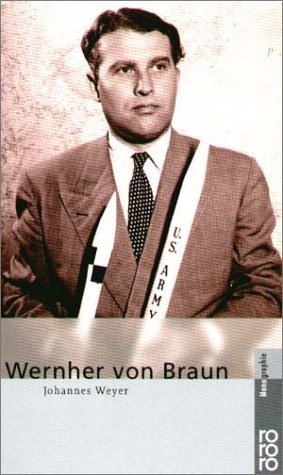 Wernher von Braun (Rowohlt Monographie) by Johannes Weyer (2015-03-09)
