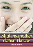What My Mother Doesn't Know by