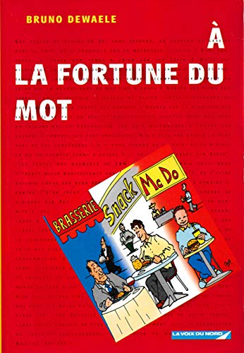 couverture de : A La Fortune du Mot
