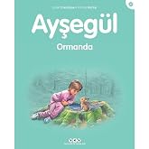 Ayşeg&uuml;l - Ormanda