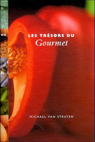 couverture de : Les tr&eacute;sors du gourmet