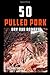 Produktbild 50 Pulled Pork Dry Rub Recipes